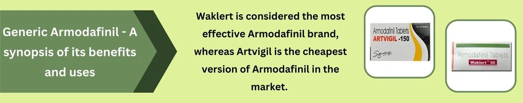 generic-armodafinil-a synopsis-of-its-benefits-and-uses
